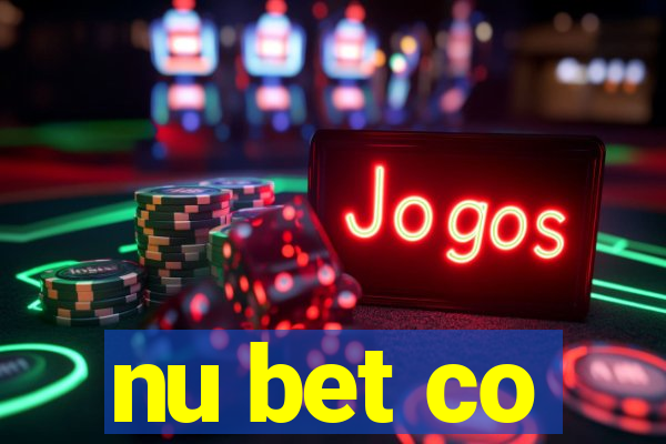 nu bet co